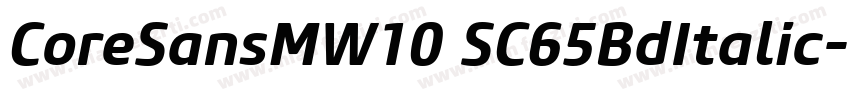 CoreSansMW10 SC65BdItalic字体转换